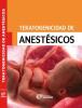 Correcto uso de anestésicos en especial en las semanas iniciales de gestación.
